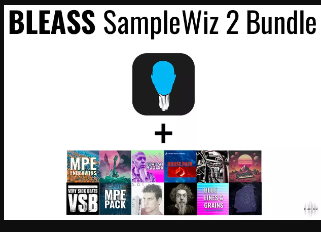 BLEASS Samplewiz 2 Complete Library Collection v1.5.1