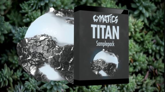 Cymatics – Titan Free Download