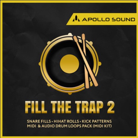 APOLLO SOUND Fill The Trap 2 [WAV, MiDi, REX] (Premium)