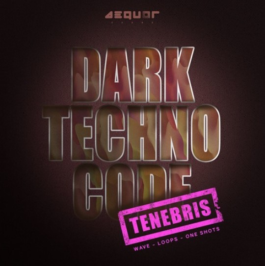 Aequor Sound Tenebris Dark Techno Code [WAV]