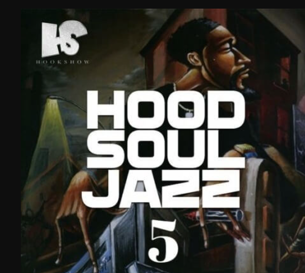 HOOKSHOW Hood Soul Jazz 5 [WAV]  (Premium)