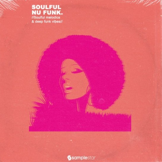 Samplestar Soulful Nu Funk [WAV] (Premium)