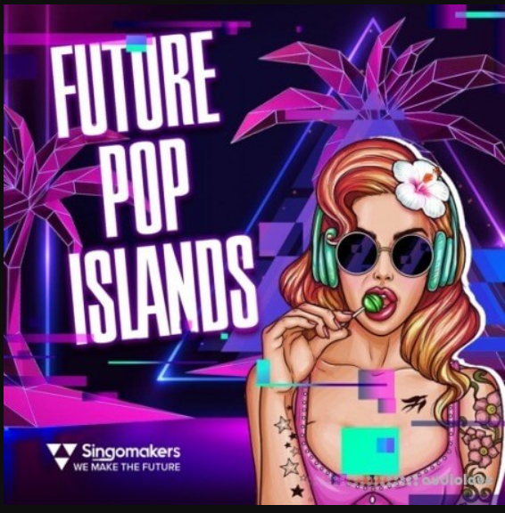 Singomakers Future Pop Islands [WAV, REX] (premium)