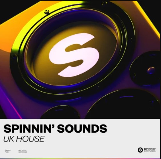 Spinnin’ Records Spinnin Sounds UK House [WAV, Synth Presets] (Premium)