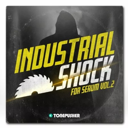 Tonepusher Industrial Shock Vol.2 [Synth Presets] (Premium)