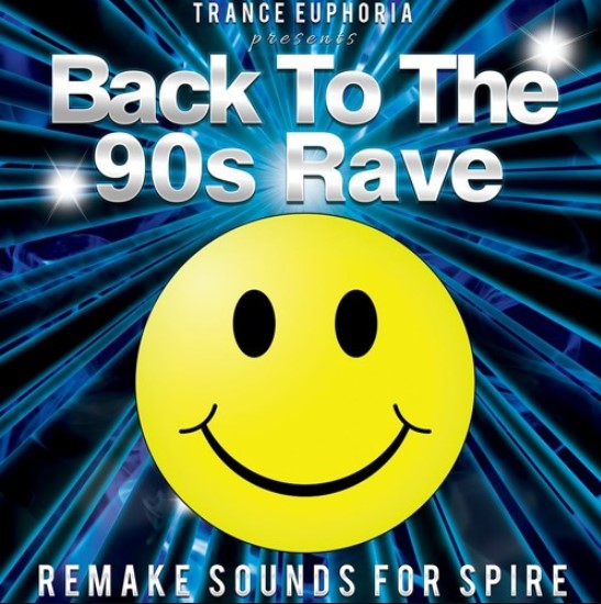 Trance Euphoria Back To The 90s Rave Remake Sounds [Synth Presets] (Premium)