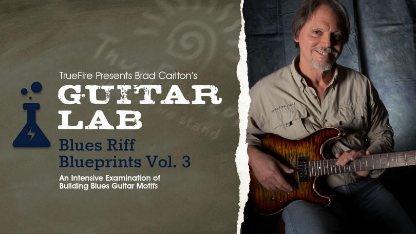 Truefire Brad Carlton’s Guitar Lab: Blues Riffs Vol.3 [TUTORiAL] (Premium)