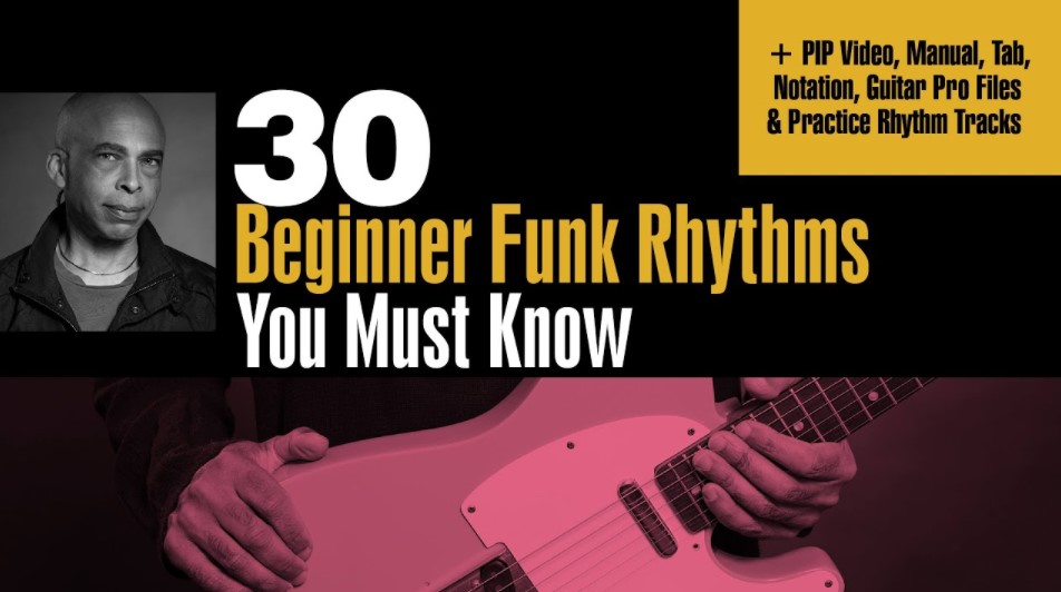 Truefire Carl Burnett’s 30 Beginner Funk Rhythms [TUTORiAL] (Premium)