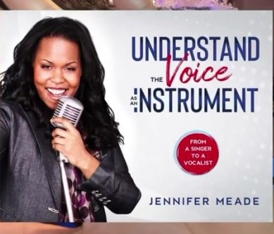 Understand The Voice As An Instrument By Jennifer Meade (Premium)