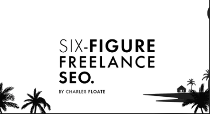 Charles Floate – The Six-Figure Freelance SEO