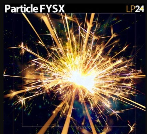 LP24 Audio Particle FYSX [WAV]  (Premium)