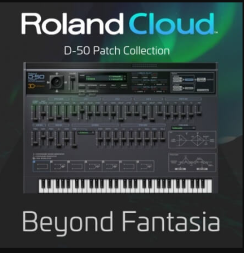 Roland Cloud D-50 Beyond Fantasia EXPANION v1.0.0 [Synth Presets]  (Premium)