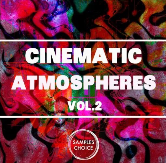 Samples Choice Cinematic Atmospheres Vol.2 [WAV] (Premium)