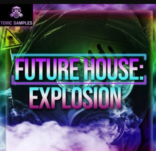 Toxic Samples Future House Explosion