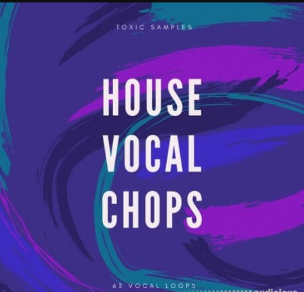 Toxic Samples House Vocal Chops [WAV]  (premium)