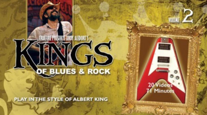 Truefire Andy Aledort's Kings of Blues and Rock Vol.2