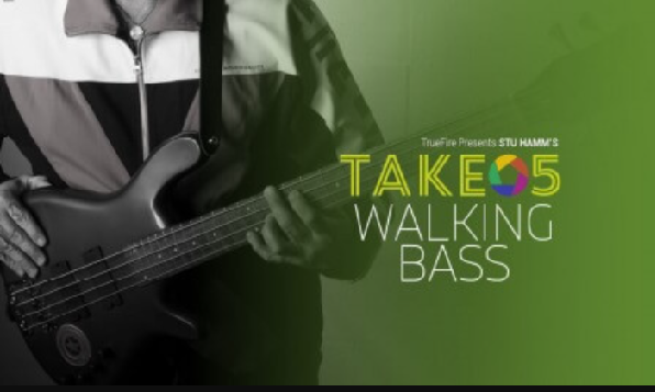 Truefire Stu Hamm’s Take 5: Walking Bass [TUTORiAL] (premium)