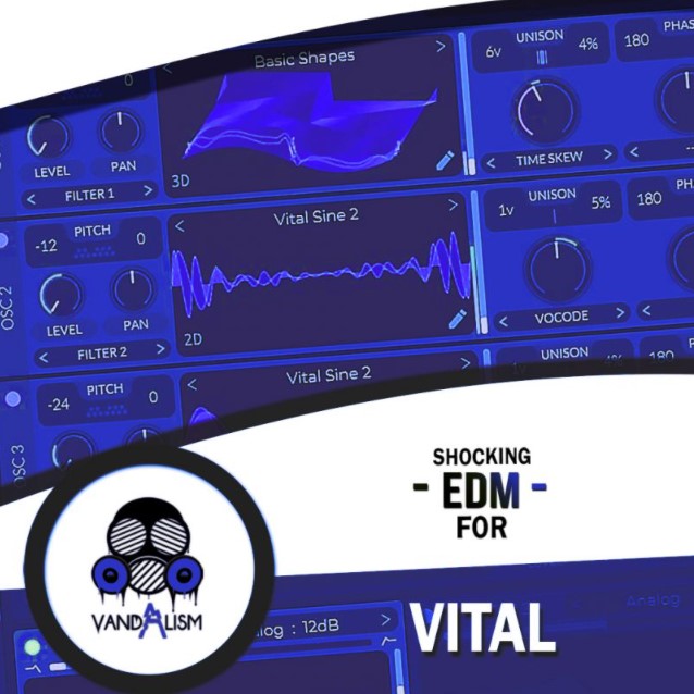 Vandalism Shocking EDM For Vital [Synth Presets]