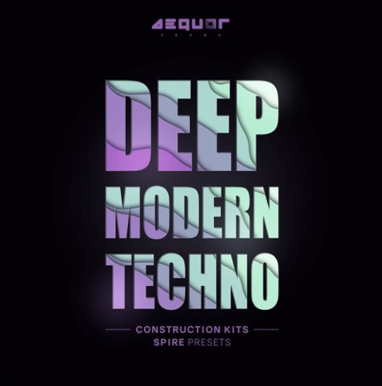 Aequor Sound Deep Modern Techno [WAV, MiDi, Synth Presets] (Premium)