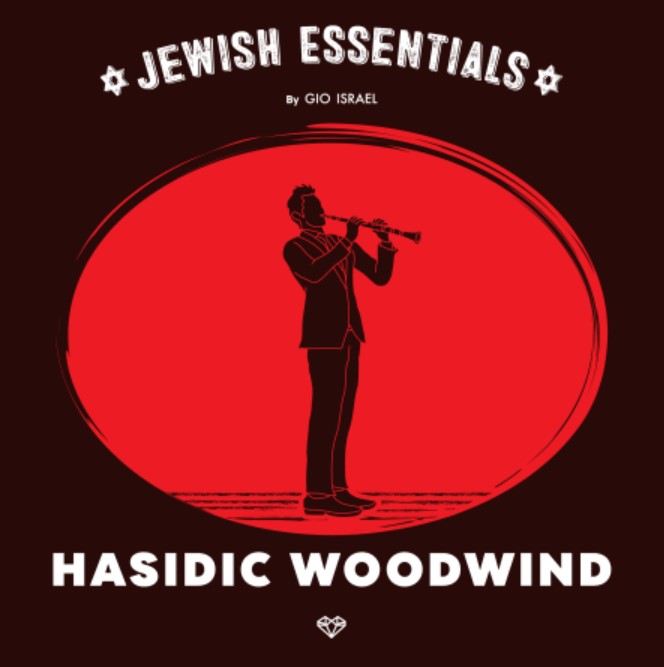 Gio Israel Jewish Essentials Hasidic Woodwind [WAV] (Premium)