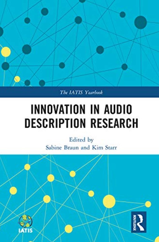 Innovation in Audio Description Research