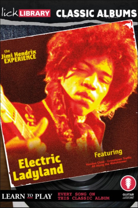 Lick Library Classic Albums Electric Ladyland [TUTORiAL] (Premium)