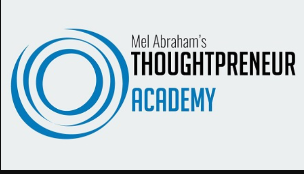 Mel Abraham – Thoughtpreneur Academy (Premium)