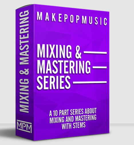 Mixing and Mastering Series (Premium)