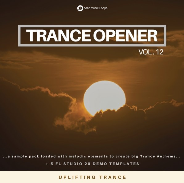 Nano Musik Loops Trance Opener Vol.12 [MULTiFORMAT] (Premium)