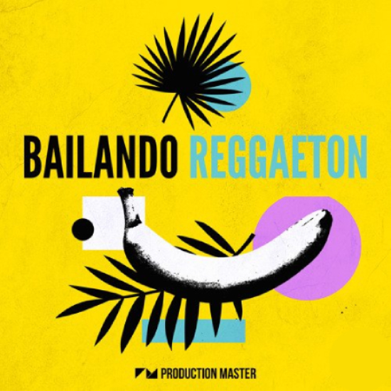 Production Master Bailando Reggaeton [WAV] (Premium)