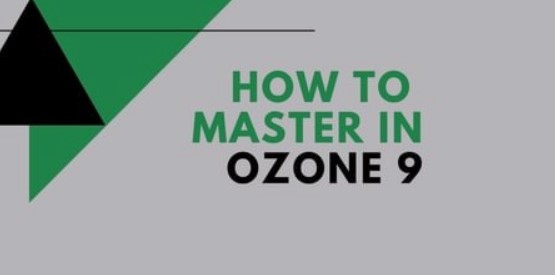 SkillShare How to Master Music with Ozone [TUTORiAL] (Premium)