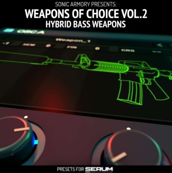 Sonic Armory Weapons Of Choice Vol.2 Hybrid Bass Weapons [Synth Presets] (Premium)