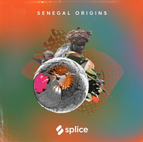 Splice Sessions Senegal Origins [WAV] (Premium)