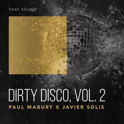 That Sound Dirty Disco Vol.2 [WAV] (Premium)