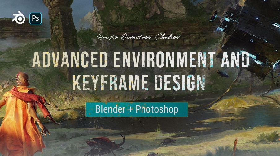 Wingfox – Advanced Environment and Keyframe Design with Hristo Dimitrov Chukov (Premium)