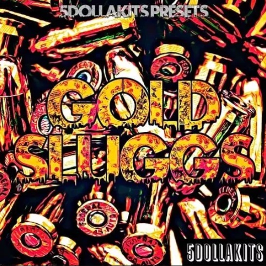 5DOLLAKITS Gold Sluggs [WAV] (Premium)