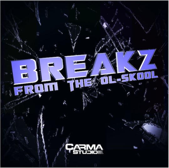 Carma Studio Breakz From The Ol-Skool [WAV] (Premium)