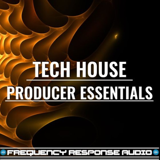 Frequency Response Audio Tech House Producer Essentials [WAV] (Premium)