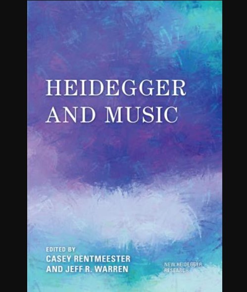 Heidegger and Music (New Heidegger Research) (Premium)