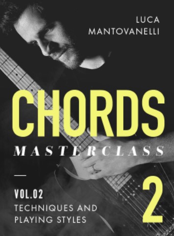 JTC Luca Mantovanelli Chords Masterclass Vol.2 [TUTORiAL] (Premium)