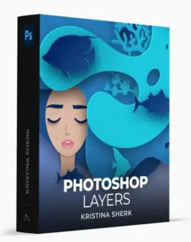 Kristina Sherk – Photoshop Layers Masterclass  (premium)