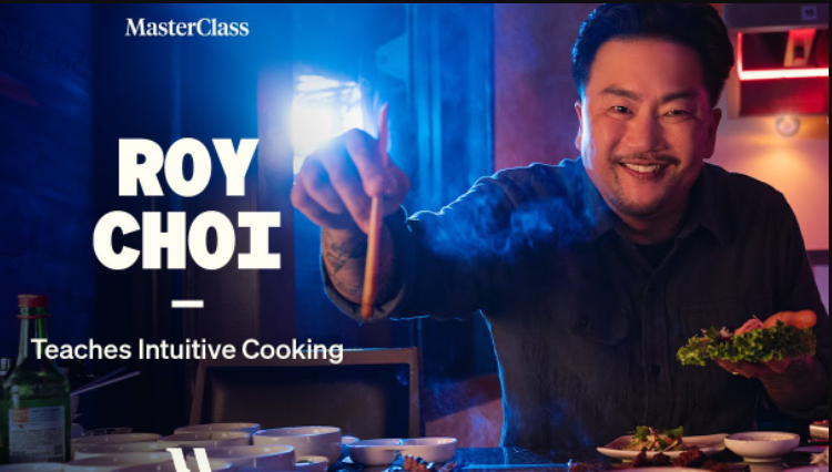 MasterClass – Roy Choi Teaches Intuitive Cooking  (Premium)