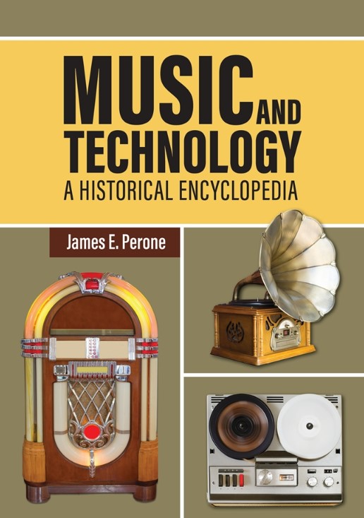 Music and Technology: A Historical Encyclopedia (Premium)