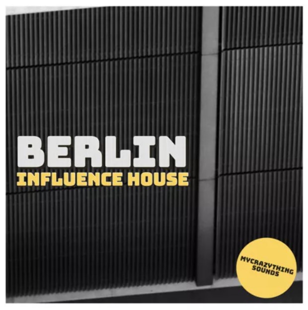 Mycrazything Records Berlin Influence House [WAV] (Premium)