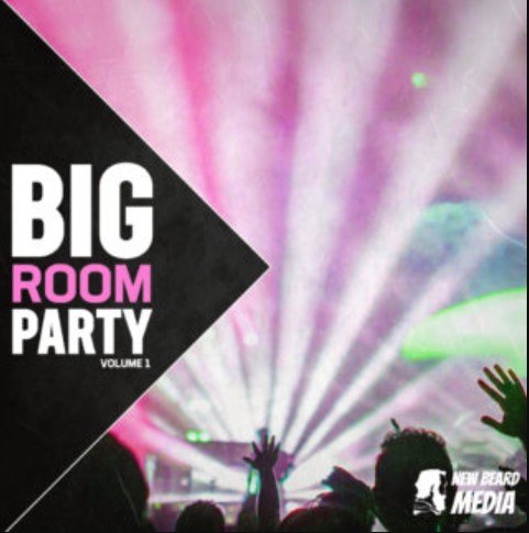 New Beard Media Big Room Party Vol.1 [WAV] (Premium)