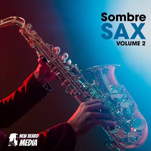 New Beard Media Sombre Sax Vol.2 [WAV] (Premium)