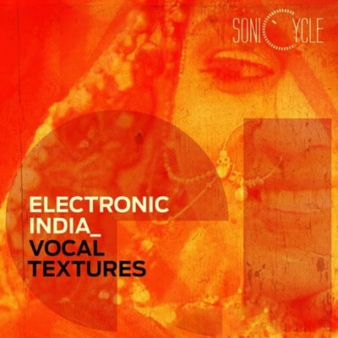 Sonicycle Electronic India Vocal Textures [WAV] (Premium)