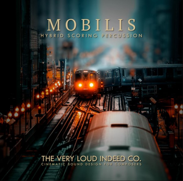 The Very Loud Indeed Co MOBILIS Hybrid Scoring Percussion [KONTAKT] (Premium)