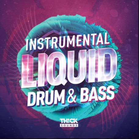 Thick Sounds Instrumental Liquid Drum and Bass [WAV] (Premium)