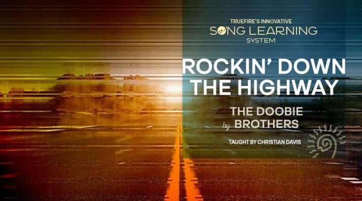 Truefire Christian Davis’ Song Lesson: Rockin’ Down The Highway [TUTORiAL] (Premium)